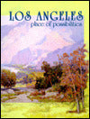 Place of Possibilities: Los Angeles