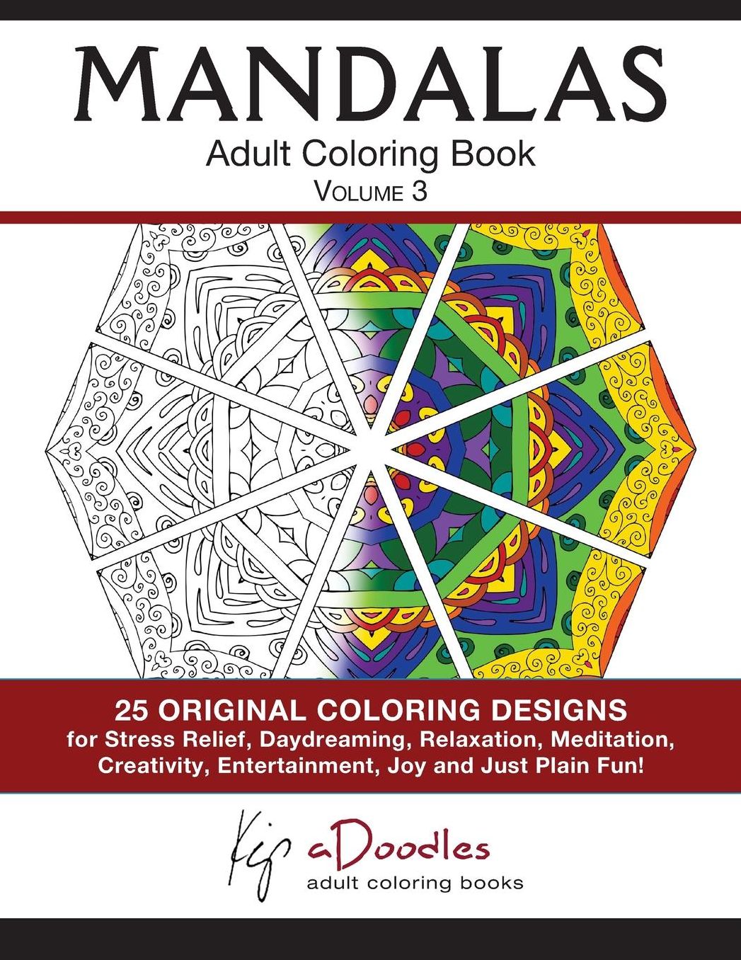 Mandalas: Adult Coloring Book : Volume 3