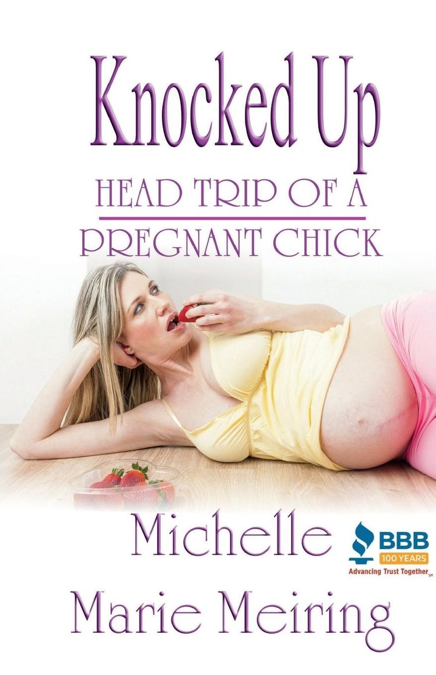 Knocked Up: Head Trip of a Pregnant Chick