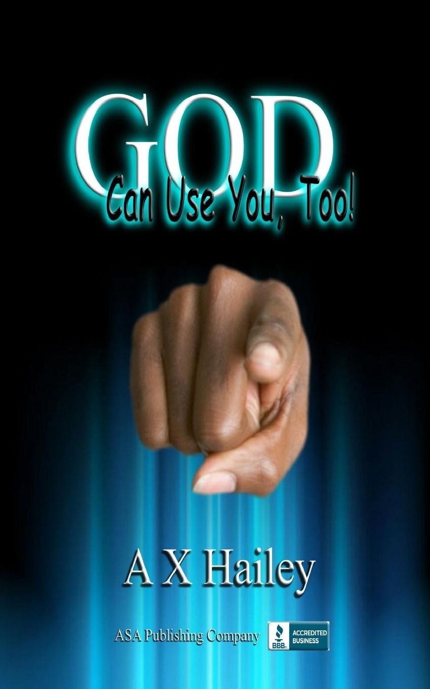 God Can Use You, Too!