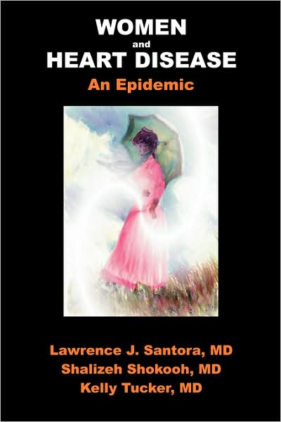 Women and Heart Disease, an Epidemic