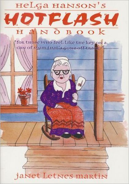 Helgg Hanson Hotflash Handbook