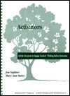 Activators: Activity Structures to Engage Student's Thinking before Instruction