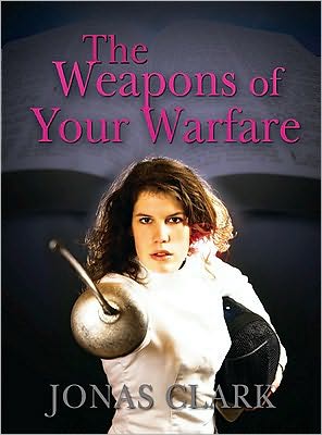 The Weapons of Your Warfare