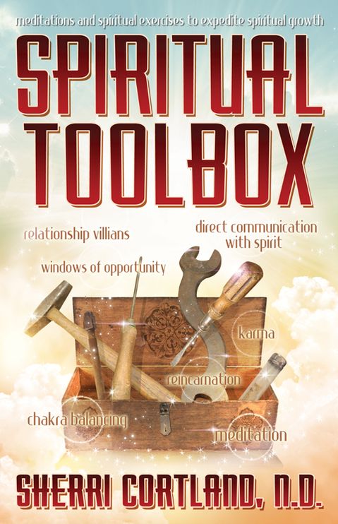Spiritual Toolbox: Meditations and Spiritual Exercises to Expedite Spiritual Growth