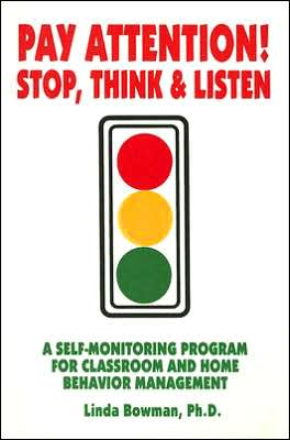 Pay Attention: A Self-Monitoring Program for Classroom and Home Behavior Management