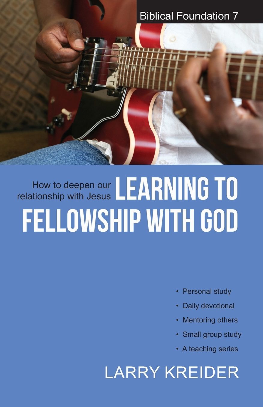 Learning to Fellowship with God