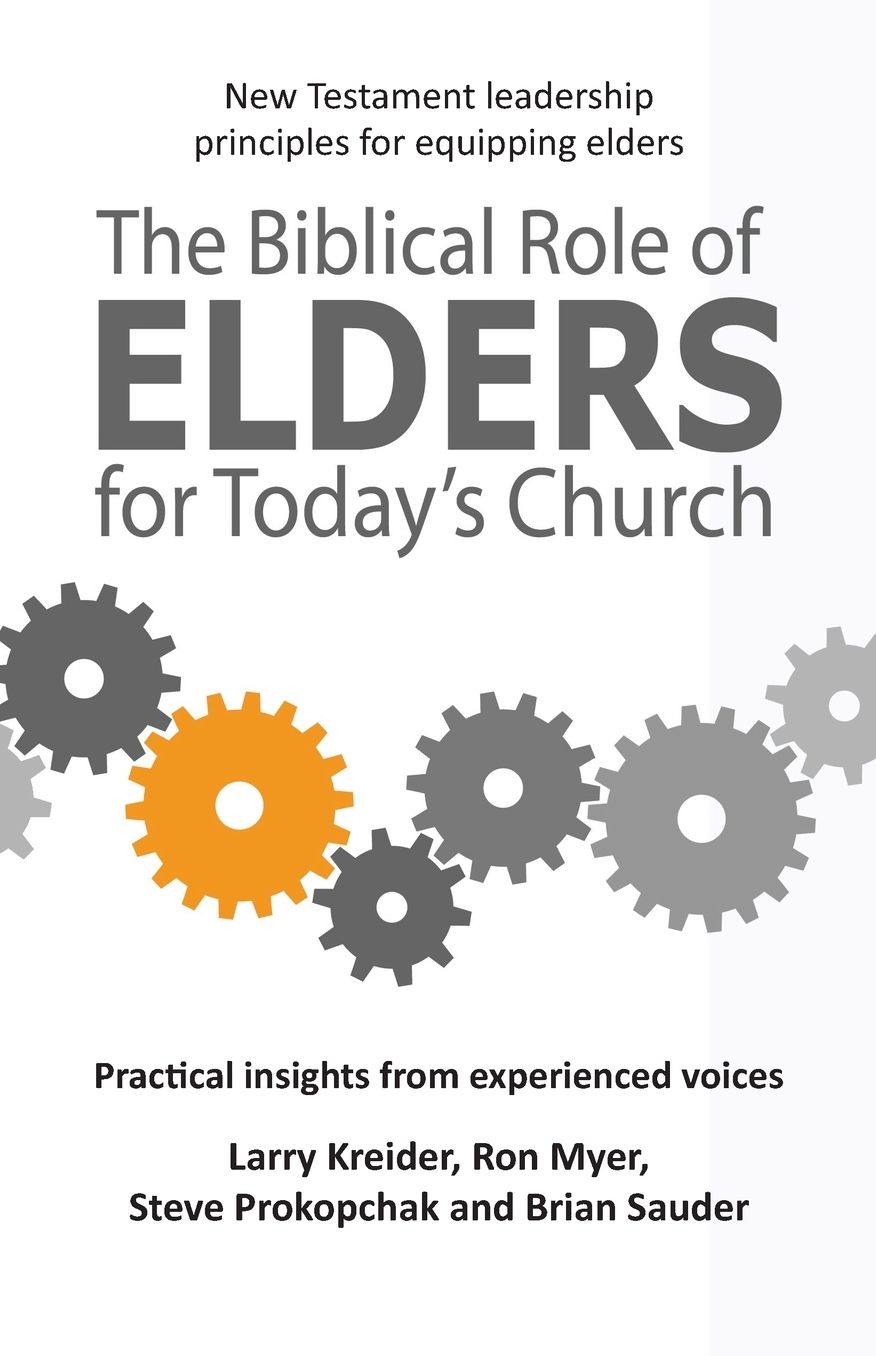 Biblical Role of Elders for Today's Church