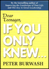 Dear Teenager:If You Only Knew...