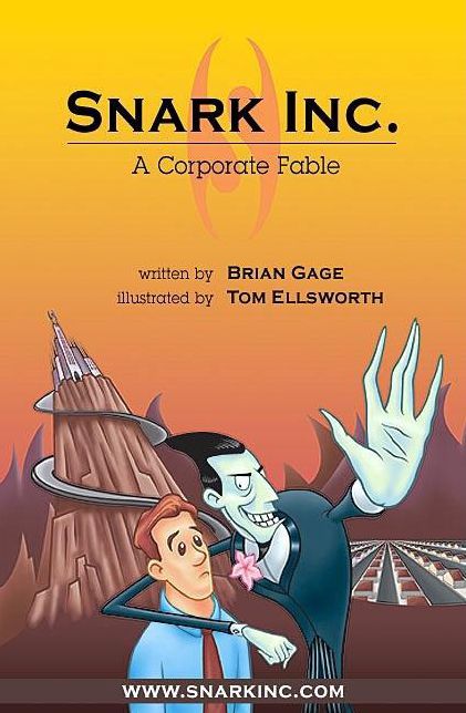 Snark INC.: A Corporate Fable