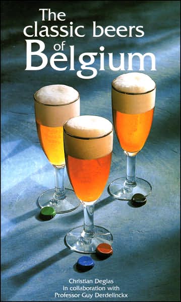 The Classic Beers of Belgium