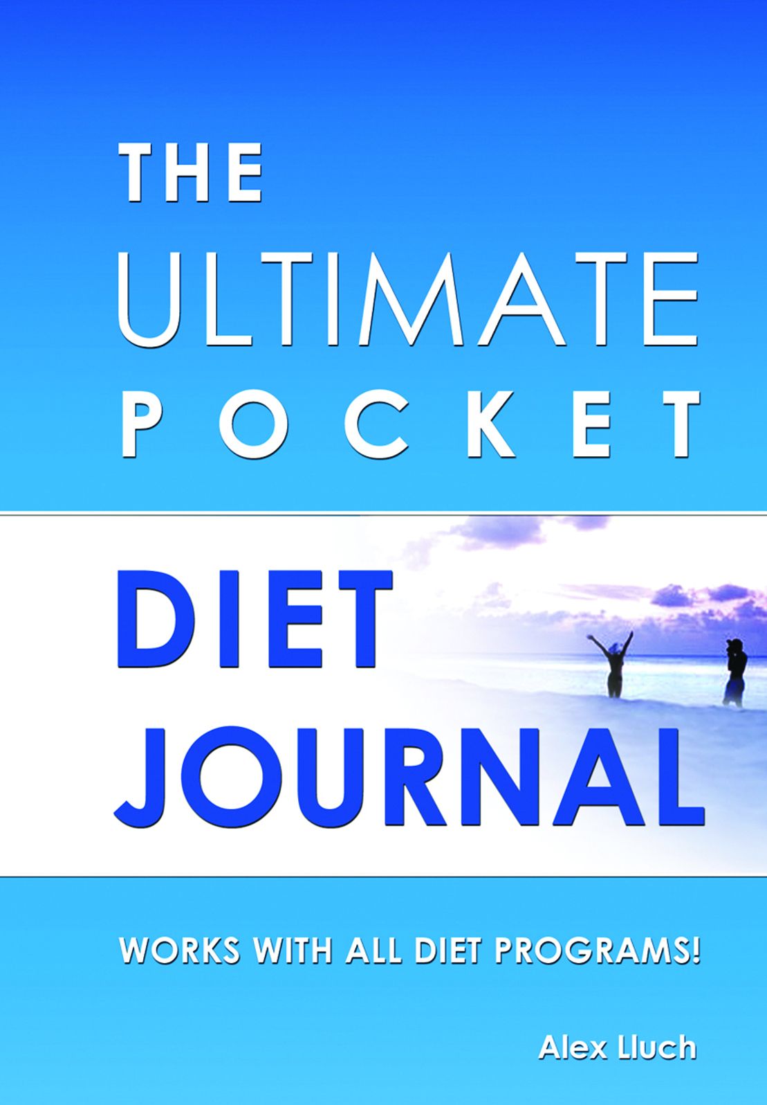 The Ultimate Pocket Diet Journal