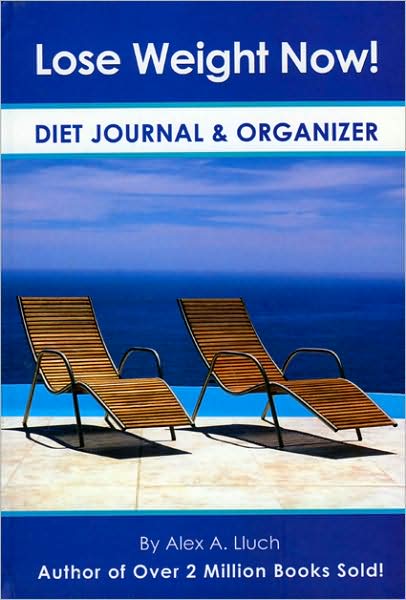 Lose Weight Now!: Diet Journal & Organizer