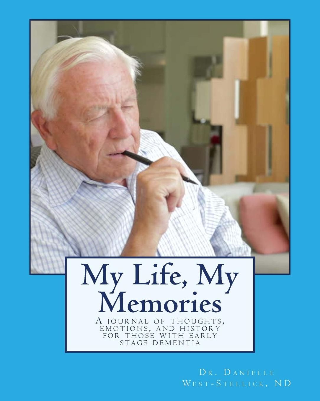 My Life, My Memories