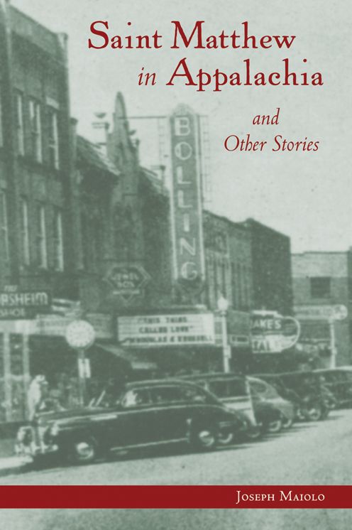 Saint Matthew in Appalachia : And Other Stories