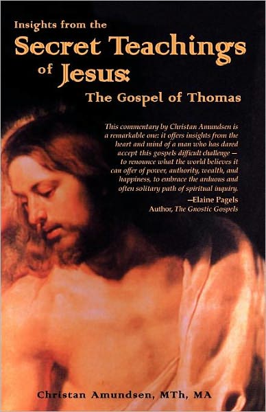 Insights From The Secret Teachings Of Jesus