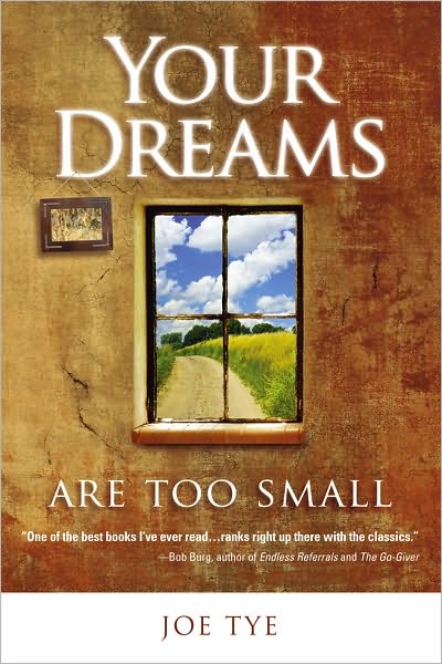 Your Dreams Are Too Small