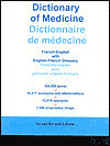Dictionary of Medicine: French-English with English-French Glossary
