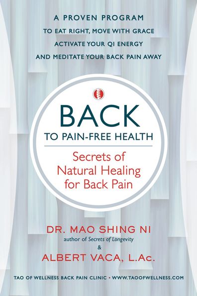 BACK to Pain-Free Health: Secrets of Natural Healing for Back Pain