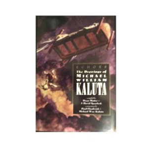 Echoes: Drawings of Michael WM Kaluta