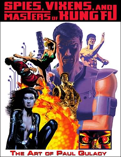 Spies, Vixens and Masters of Kung Fu: The Art of Paul Gulacy
