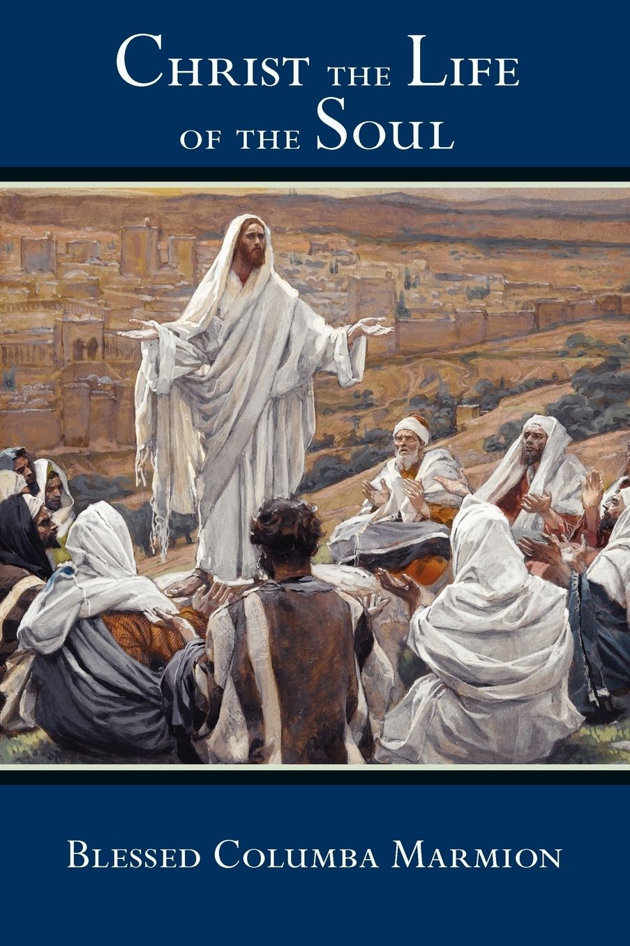 Christ The Life Of The Soul
