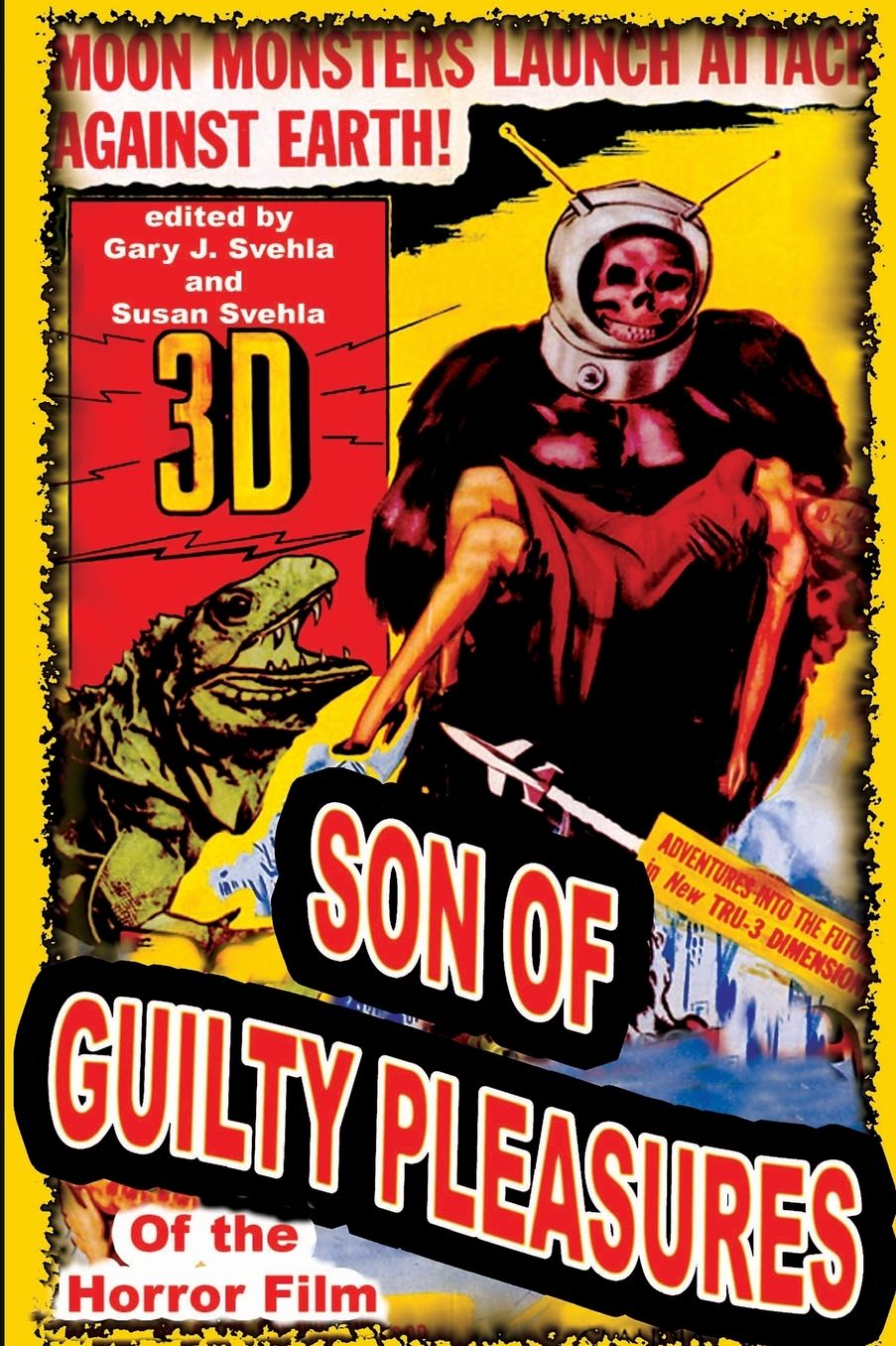 Son of Guilty Pleasures of the Horror Film
