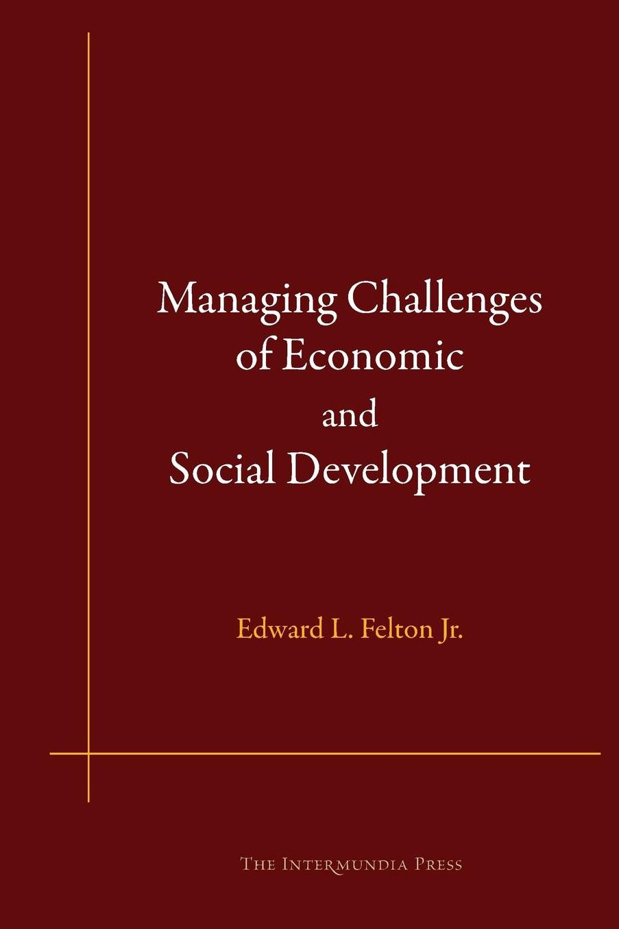 Managing Challenges of Economic and Social Development