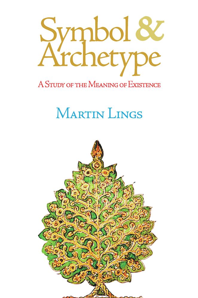 Symbol and Archetype: A Study of the Meaning of Existence