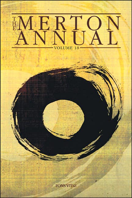 The Merton Annual, Vol 18: Studies in Culture, Spirituality and Social Concerns