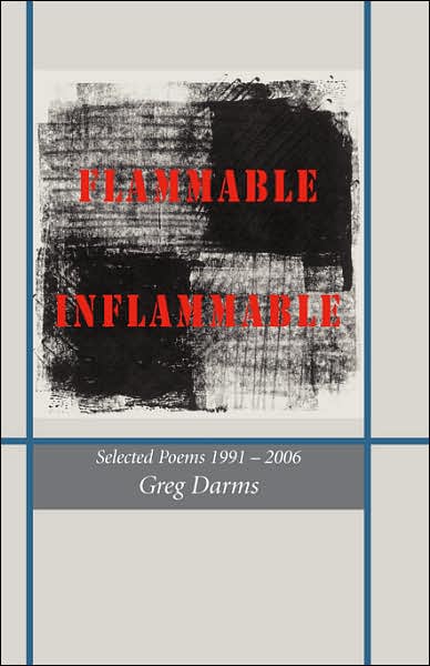 Flammable, Inflammable: Poems 1991-2006