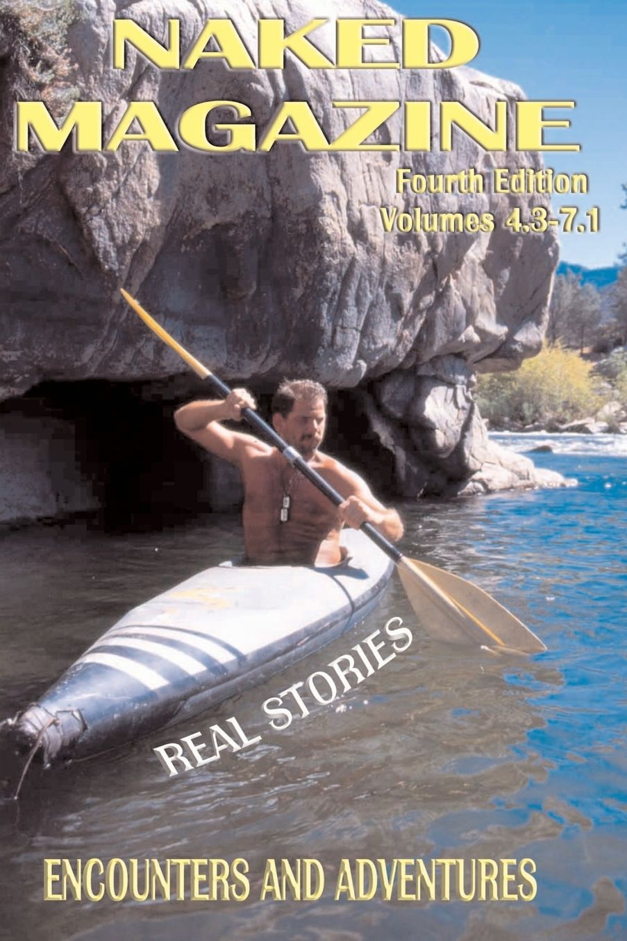 Naked Magazine's Encounters & Adventures Iv