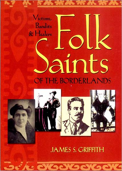 Folk Saints of the Borderlands