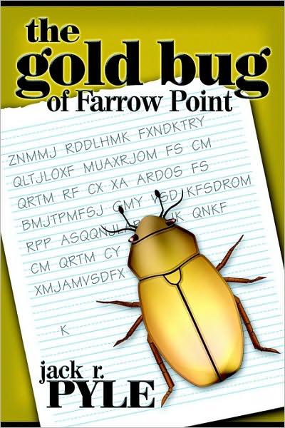 The Gold Bug Of Farrow Point