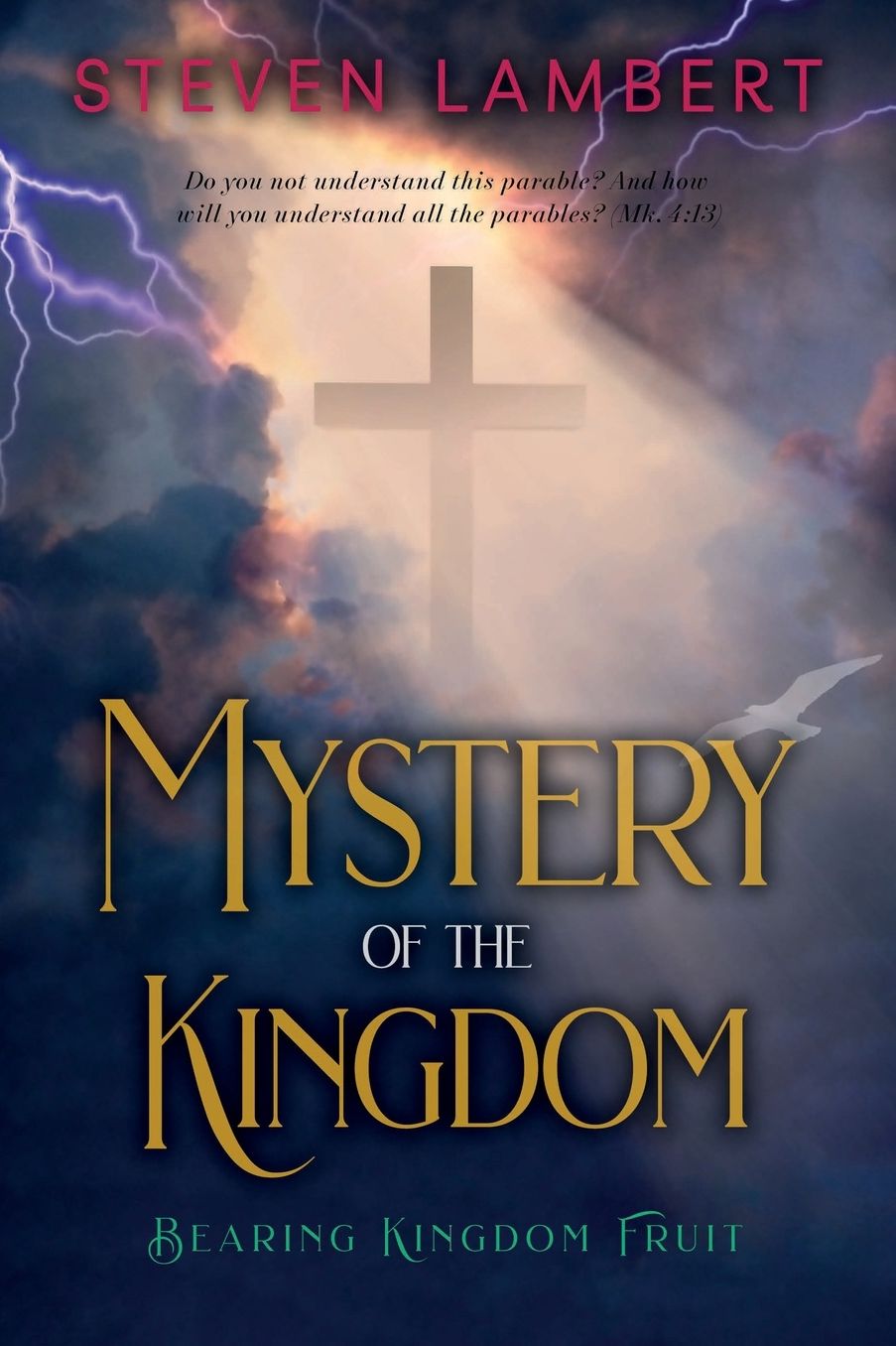 The Mystery Of The Kingdom