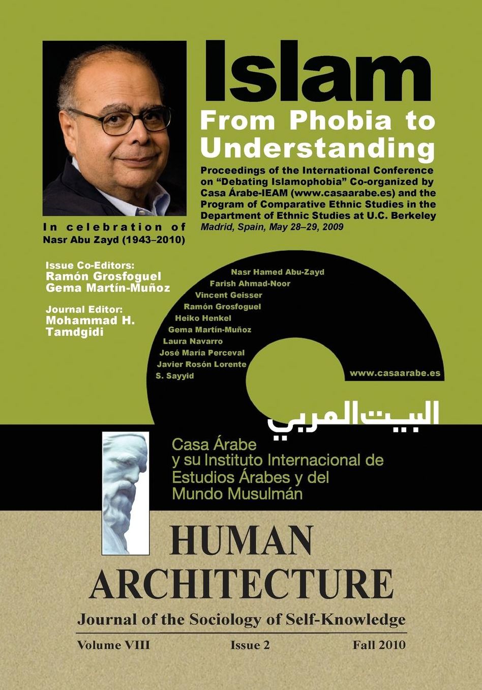 Islam: From Phobia to Understanding [Human Architecture: Journal of the Sociology of Self-Knowledge (Vol. VIII, Issue 2, Fall 2010)]