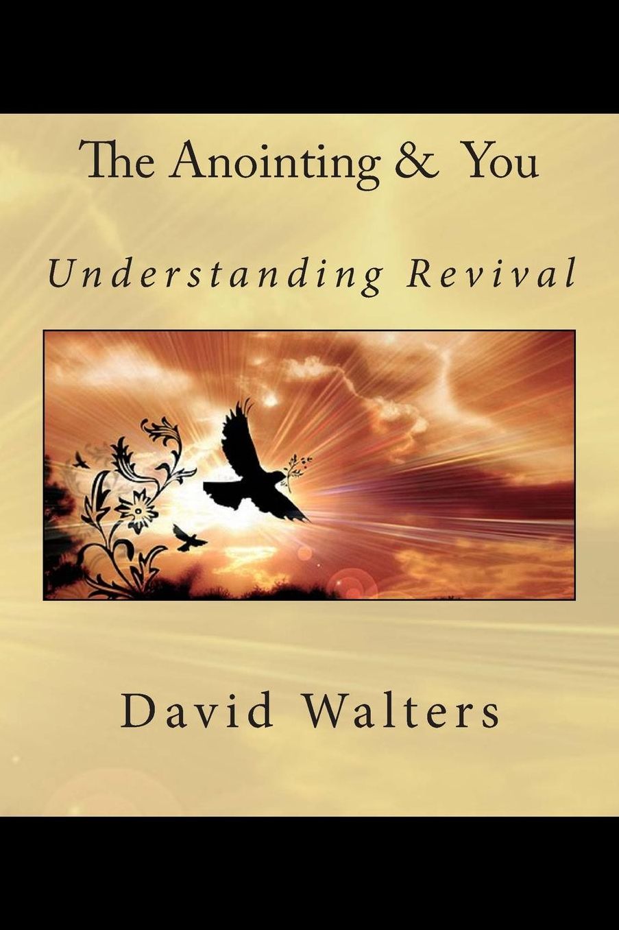 The Anointing and You