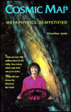 Cosmic Map, Metaphysics Demystified