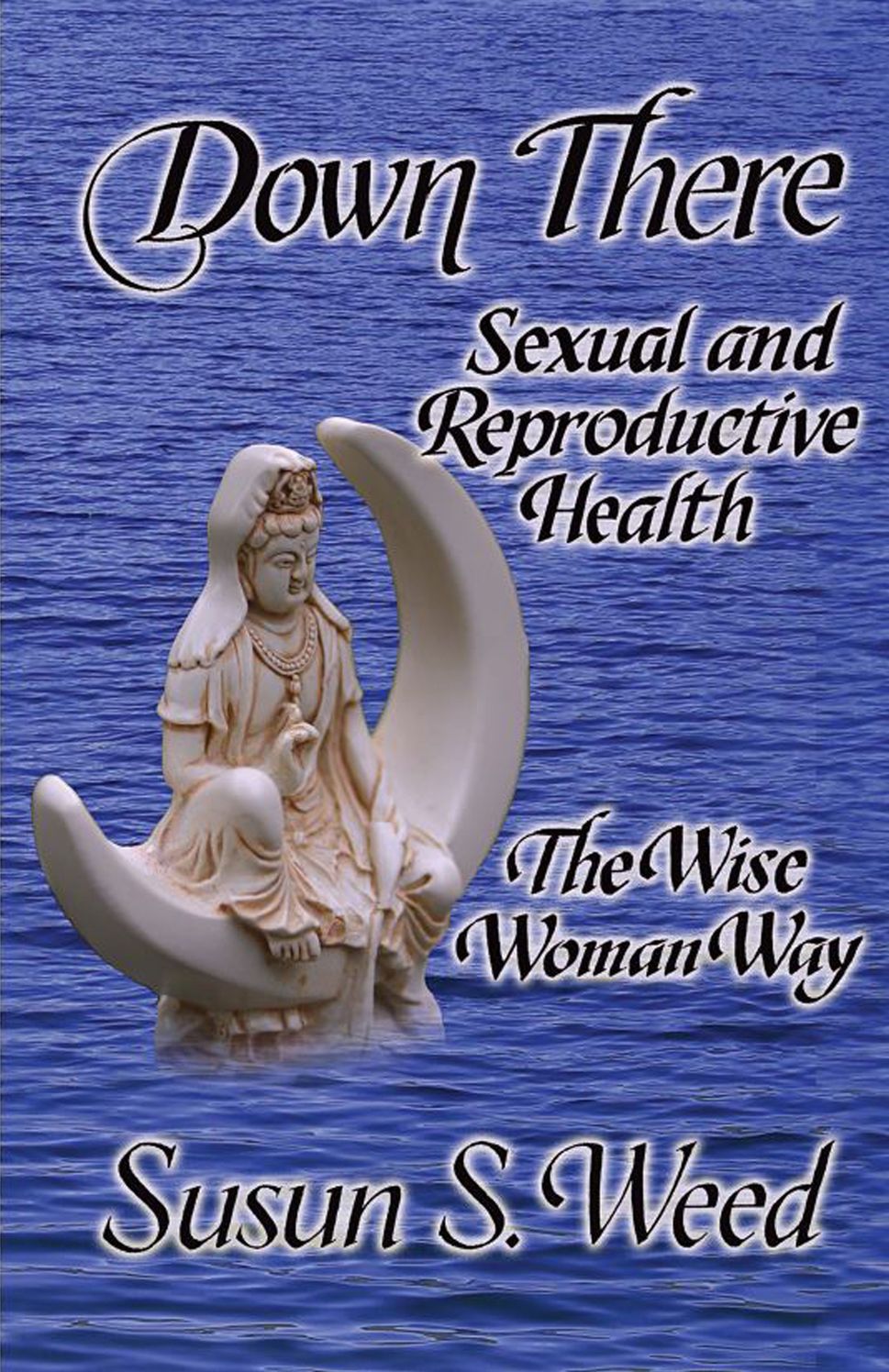 Down There: Sexual and Reproductive Health