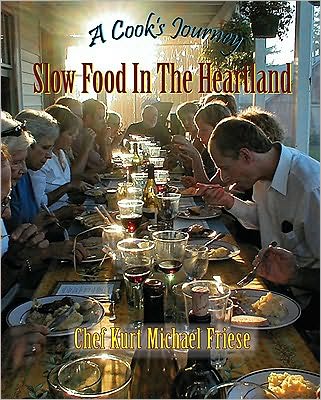 Cook's Journey: Slow Food in the Heartland (Revised)