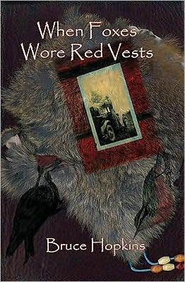 When Foxes Wore Red Vests