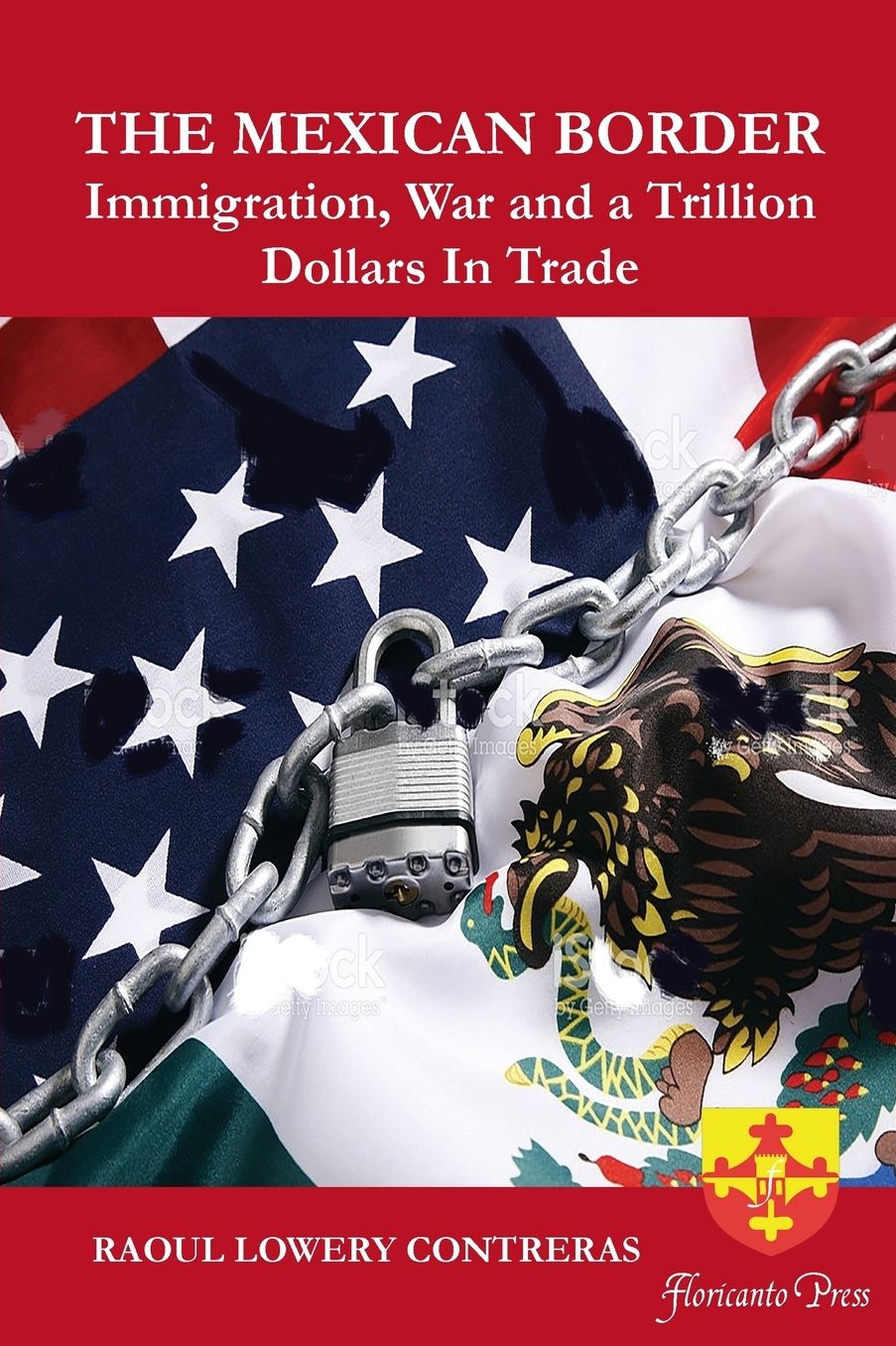 The Mexican Border: Immigration, War and a Trillion Dollars in Trade