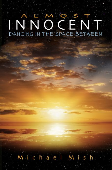Almost Innocent: Dancing in the Space Between