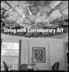 Living with Contemporary Art