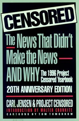 Censored 1996: The News That Didn't Make the News