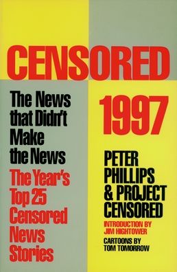 Censored 1997: The News That Didn't Make the News