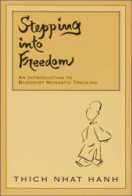 Stepping into Freedom: An Introduction to Buddhist Monastic Training