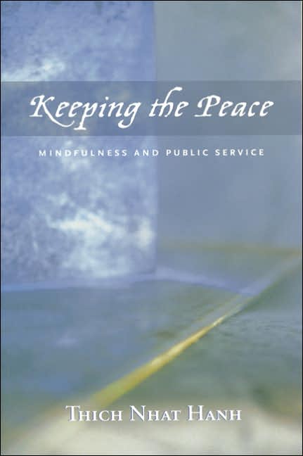Keeping the Peace: Mindfulness and Public Service