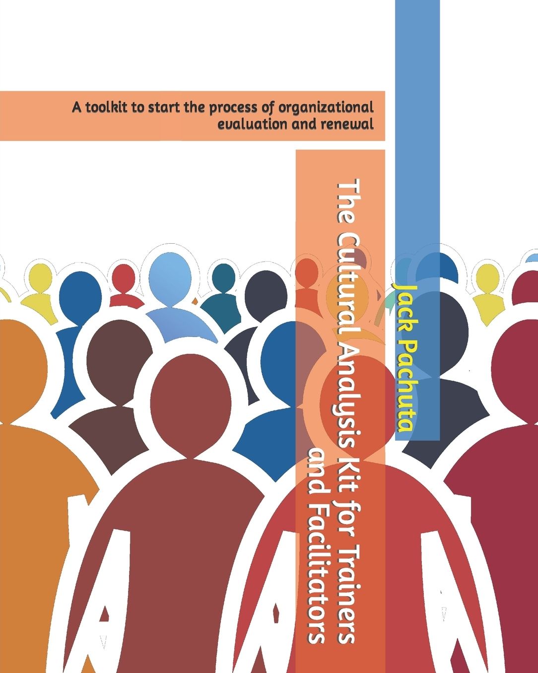 The Cultural Analysis Kit For Trainers And Facilitators