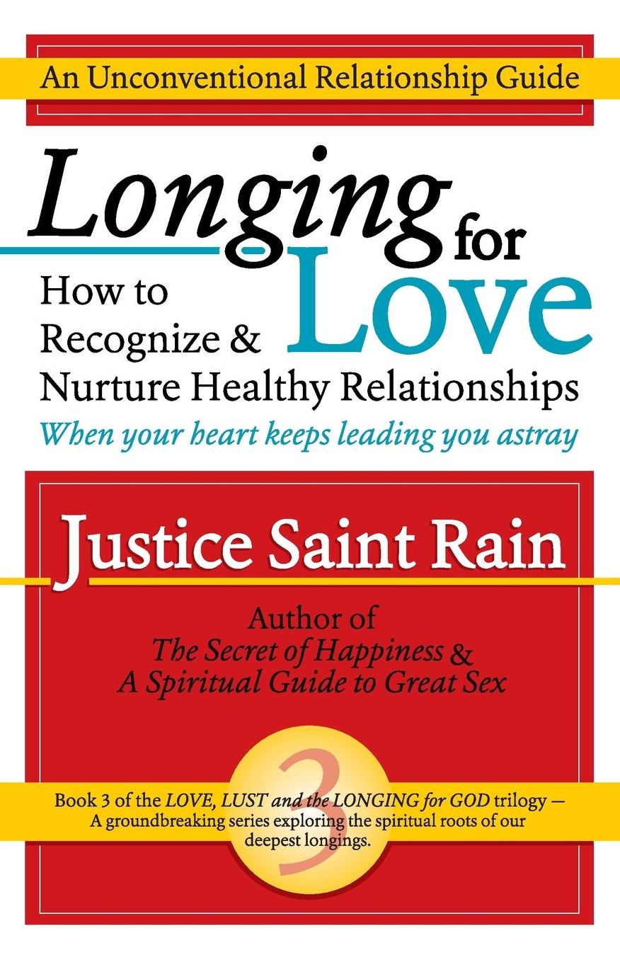 Longing for Love: How to Recognize and Nurture Healthy Relationships